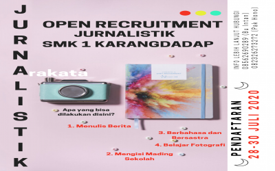 OPEN RECRUITMENT EKSTRAKURIKULER JURNALISTIK ARAKATA SMK N 1 KARANGDADAP TAHUN 2020