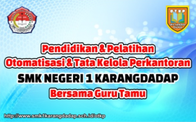 Pendidikan dan Pelatihan Kompetensi OTKP Bersama Guru Tamu