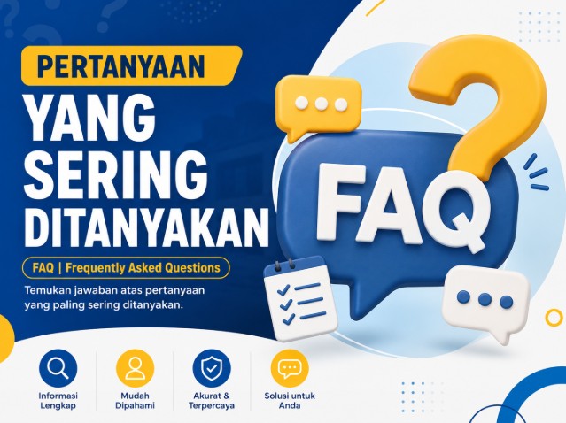 Pertanyaan Umum Yang Sering Ditanyakan (FAQ)